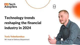 Technology trends reshaping the financial industry in 2024 [upl. by Mylor992]