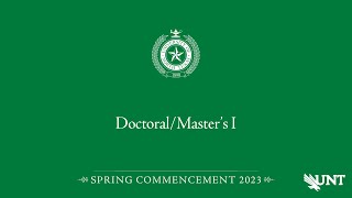 DoctoralMasters I  UNT Commencement Spring 2023 [upl. by Riba]