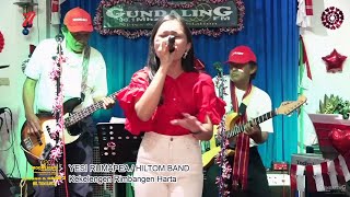 YESI RUMAPEA  HILTOM BAND  Kekelengen Rimbangen Harta Live At Gundaling FM  Cipt Rudi Kaban [upl. by Neraa]