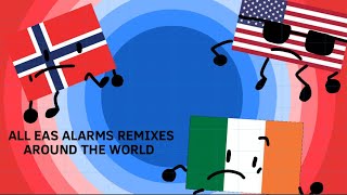 All EAS Alarms Remixes around the world [upl. by Eesdnyl584]