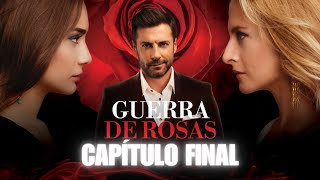 GUERRA DE ROSAS Capítulo FINAL Así termina la telenovela turca [upl. by Osrick491]