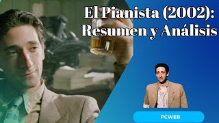 El Pianista 2002 Resumen y Análisis de una Obra Maestra del Cine [upl. by Dosh]