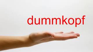 How to Pronounce dummkopf  American English [upl. by Aurore]