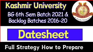 Datesheet Released BG 6th Semester Regular Batch 2021 and Backlog Batches 201620  How to Prepare [upl. by Worra]