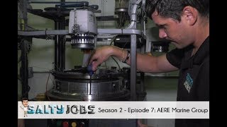 Salty Jobs  Season 2 Ep 7 AERE Marine Group [upl. by Demmy]