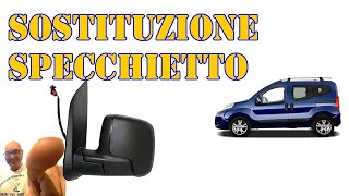 Specchietto retrovisore Qubo Fiorino SOSTITUZIONE [upl. by Kirsteni]