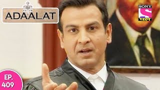 Adaalat  अदालत  Episode 409  6th November 2017 [upl. by Voltmer]