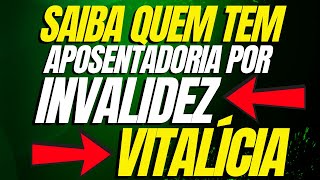 Aposentadoria Por Invalidez Vitalícia  Saiba Quem Tá Livre de Perícias do INSS [upl. by Kalina]