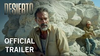 DESIERTO Trailer HD  Mongrel Media [upl. by Ishmul]