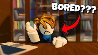 quot6 Roblox Games To Play When BOREDquot [upl. by Rodenhouse]