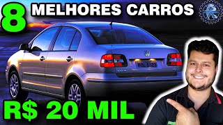 8 MELHORES CARROS até 20 MIL REAIS para COMPRAR [upl. by Asenav]