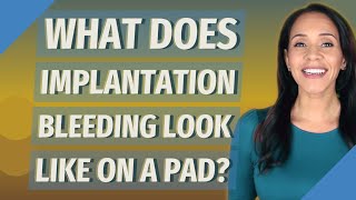 What does implantation bleeding look like on a pad [upl. by Betthezul646]