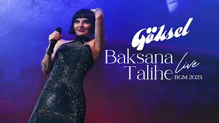 Göksel  Baksana Talihe 2023 BGM  Canlı Performans [upl. by Ittocs573]