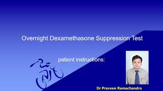 Overnight Dexamethasone Suppression Test ONDST [upl. by Neerehs]