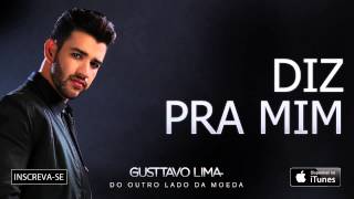 Gusttavo Lima  Diz Pra Mim  Áudio Oficial [upl. by Bernadette81]