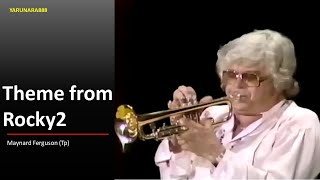 Tp210 Theme from Rocky2 Maynard Ferguson Tp [upl. by Tolland]