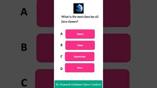 Java Quiz 29  Which is the root class for all the classes in Java  java quiz [upl. by Sahc]