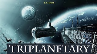 Triplanetary  Audiobook by E E Smith [upl. by Newton609]