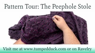 The Peephole Stole Pattern Tour [upl. by Notlrak878]