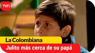 Julito cada vez más cerca de su padre  La Colombiana  T1E82 [upl. by Etz]