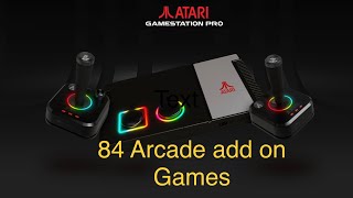 Atari GameStation Pro  84 Arcade Games add on [upl. by Glynnis]