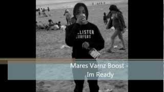 MARESZ VARNZ BOOST  IM READY [upl. by Llerot]