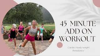 45 Minute Add On Workout [upl. by Neelhsa]