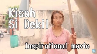 Kisah Si Dekil Part 1  Short Inspirational Movie [upl. by Lednic]