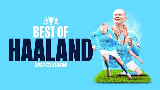 BEST OF ERLING HAALAND 2223  The ultimate debut season in English Football [upl. by Jamill]