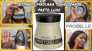 TESTANDO MASCARA TONALIZANTE PRETO LUXO DA PROBELLE [upl. by Alim982]