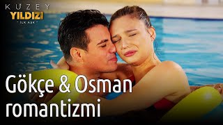 Kuzey Yıldızı İlk Aşk  Gökçe amp Osman Romantizmi [upl. by Johanan]