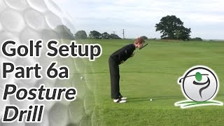 Golf Posture  Quick Drill for Great Posture in Golf [upl. by Llennaj]