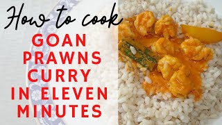 How to Make Goan Prawns Curry in 11 minutes  Authentic curry with drumsticks and Raw Mango [upl. by Aynatahs]