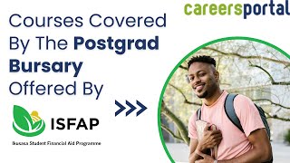 Courses Covered By ISFAP Postgrad Bursary  Careers Portal x ISFAP [upl. by Bortman]