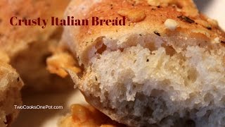 Crusty Italian Bread [upl. by Ennaharas]