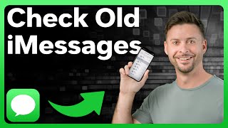 How To Check Old iMessages [upl. by Ynaffet]