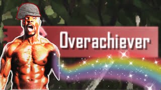 OverachieverEXE [upl. by Trev]