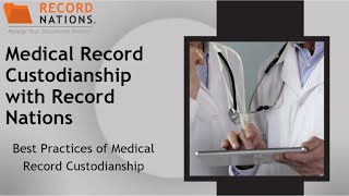 Medical Record Custodianship  Record Nations [upl. by Llerud]