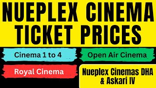 Nueplex Cinema Ticket Price 2023 DHA amp Askari 4 Johar Karachi  Regular Cinema Open the Air amp Royal [upl. by D'Arcy726]