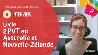 🇦🇺🇳🇿 Interview de Lucie ancienne pvtiste en Australie et en NouvelleZélande [upl. by Anneirb]