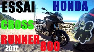 Fabike Essai honda crossrunner VFR X 2017  Un Trail sportif [upl. by Keelby66]