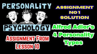 PSY405 Personality Psychology Assignment 1 Solutionn Adler 4 Personality Due Date 30 April 2024 [upl. by Anirbaz]