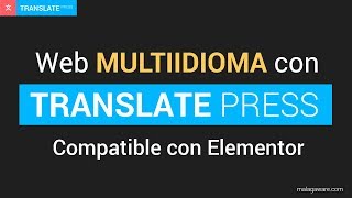 📢 Tutorial TRANSLATE PRESS 👉Crea una web multiidioma sin complicaciones [upl. by Coonan]