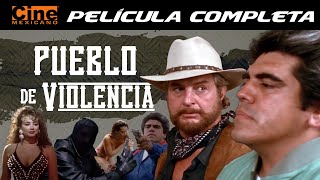 Pueblo de Violencia  Película Completa  Cine Mexicano  Lina Santos [upl. by Wolk]