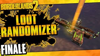 Borderlands 2  Loot Randomizer Mod Zer0 Challenge Run  Finale [upl. by Eustache]