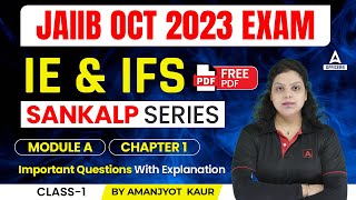 JAIIB October 2023  JAIIB IE and IFS Module A Chapter 1  Important Questions CLASS 1 [upl. by Adnhoj859]