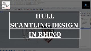 Scantling Design using Rhino Software [upl. by Nnyre]