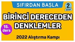 BİRİNCİ DERECEDEN DENKLEMLER  Alıştırma kampı  2  Sıfırdan Başla Temelini Geliştir 1525 [upl. by Genny]