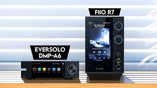 Eversolo DMP A6 vs FiiO R7  Which Should You Buy [upl. by Lerud]