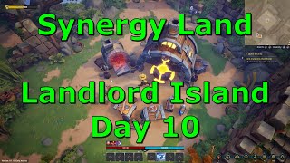 Synergy Land 13 – LANDLORD Island on Mainnet Day 10  LEVELING PRODUCTION [upl. by Ferrigno]